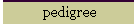 pedigree